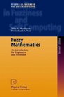 Fuzzy Mathematics An Introduction for Engineers and Scientists