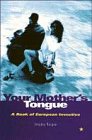 Your Mother's Tongue A Book of European Invective