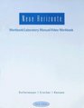 Workbook/Lab/Video Manual Used with DollenmayerNeue Horizonte Introductory German