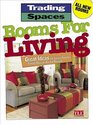 Rooms for Living (Trading Spaces)