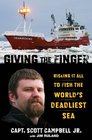 Giving the Finger Risking It All to Fish the World's Deadliest Sea