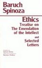 The Ethics Treatise on the Emendation of the Intellect  Selected Letters