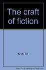 The craft of fiction