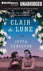 Clair de Lune A Novel