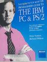 The New Peter Norton Programmer's Guide to the IBM Personal Computer and PS/2