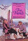 True Friends (Christy Miller, Bk 7)