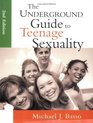 The Underground Guide to Teenage Sexuality 2nd Edition