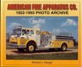 American Fire Apparatus Co.: 1922-1993 Photo Archive (Photo Archive)