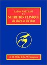 Le livre Waltham de la nutrition clinique du chien et du chat