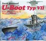 U Boot Typ VII Eine Darstellung in Wort und Bild