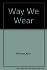 The way we wear