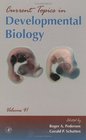 Current Topics Developmental Biology