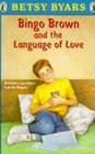 Bingo Brown and the Language of Love (Plus S.)