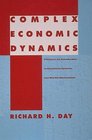 Complex Economic Dynamics Vol 1 An Introduction to Dynamical Systems and Market Mechanisms
