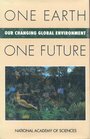 One earth one future Our changing global environment