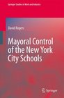 Mayoral Control of the New York City Schools