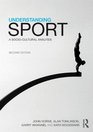 Understanding Sport A sociocultural analysis