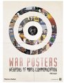 War Posters Weapons of Mass Communication