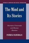 The Mind and its Stories Narrative Universals and Human Emotion