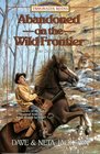 Abandoned on the Wild Frontier (Trailblazer Books (Numbered))