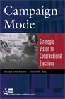 Campaign Mode Strategic Vision in Congressional Elections