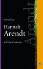 Hannah Arendt A Critical Introduction