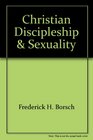 Christian Discipleship  Sexuality