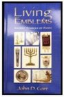 Living Emblems Ancient Symbols of Faith