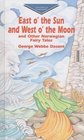 East O' The Sun And West O' The Moon And Other Norwegian Fairy Tales
