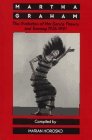 Martha Graham The Evolution of Her Dance Theory and Training 19261991
