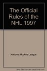 The Official Rules of the Nhl 1997