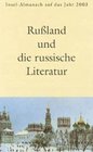 Insel Almanach auf das Jahr 2003 Russland und die russische Literatur