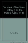 The Middle Ages Volume I Sources of Medieval History