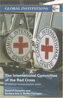 The International Committee of the Red Cross A Neutral Humanitarian Actor