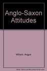 Anglo-Saxon Attitudes