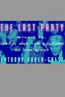 The Last Party Studio 54 Disco and the Culture of the Night