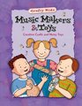 Music Makers & Toys (Crafty Kids (McGraw-Hill))