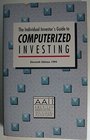 Individual Investor's Guide to Computerized Investing