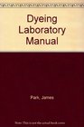 Dyeing Laboratory Manual