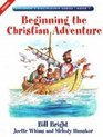 Beginning the Christian Adventure