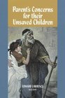 Parent's Concerns for Their Unsaved Children