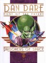 Classic Dan Dare Prisoners of Space