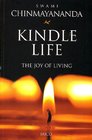 Kindle Life The Joy Of Living