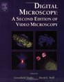 Digital Microscopy Volume 72 Second Edition A Second Edition of Video Microscopy