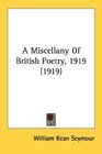 A Miscellany Of British Poetry 1919