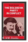 The Bolshevik Party in Conflict The Left Communist Opposition of 1918