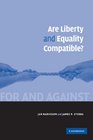 Are Liberty and Equality Compatible