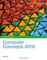 New Perspectives on Computer Concepts 2016 Comprehensive