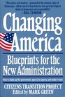 Changing America Blueprints for the New Administration  The Citizens Transition Project