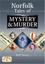 Norfolk Tales of Mystery and Murder